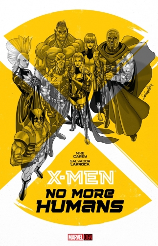 X-Men: No More Humans # 1