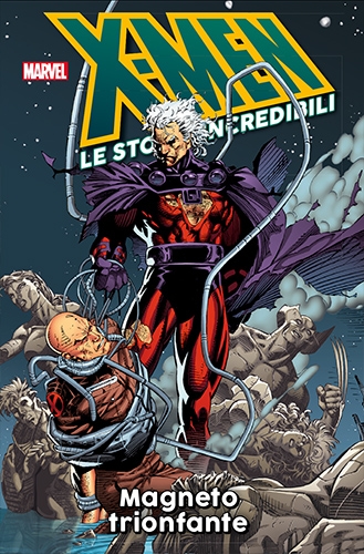 X-Men: Le Storie Incredibili # 6