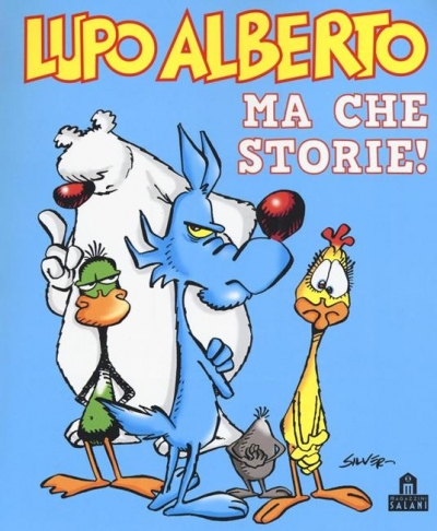 Lupo Alberto: Ma che storie! # 1