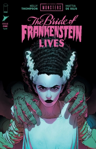 Universal Monsters: The Bride of Frankenstein Lives # 1