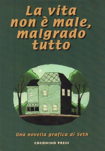 La vita non è male, malgrado tutto # 1