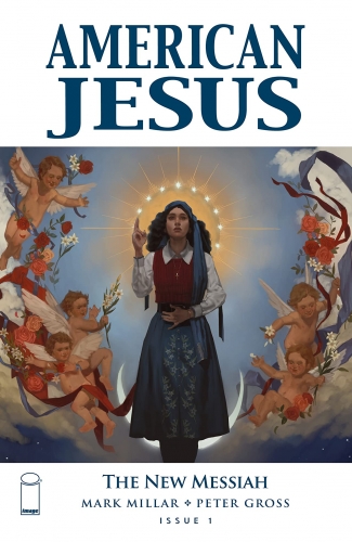 American Jesus: The New Messiah # 1