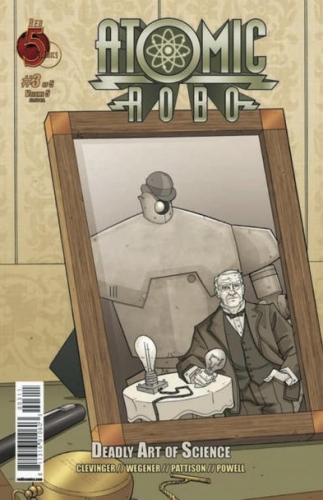 Atomic Robo: The Deadly Art of Science vol 5 # 3