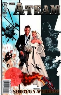 A-Team: Shotgun Wedding # 4