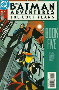 The Batman Adventures: The Lost Years # 5