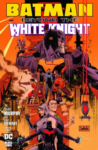 Batman: Beyond the White Knight # 8