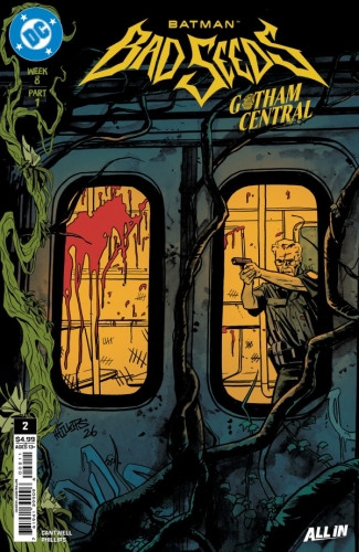 Batman: Bad Seeds &ndash; Gotham Central # 2