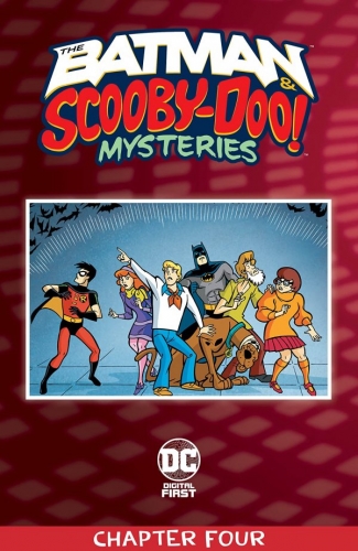 The Batman & Scooby-Doo Mysteries Digital First # 4