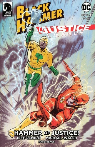 Black Hammer/Justice League: Hammer of Justice! # 3