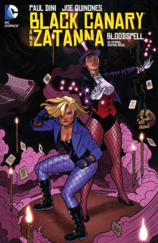 Black Canary and Zatanna: Bloodspell # 1