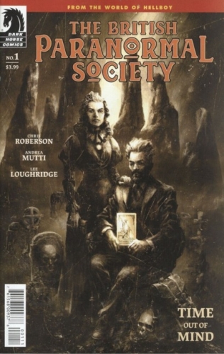 The British Paranormal Society: Time Out of Mind # 1