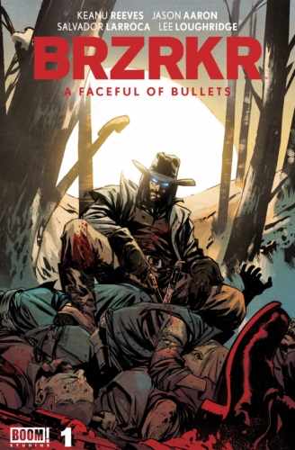 BRZRKR: A Faceful of Bullets # 1