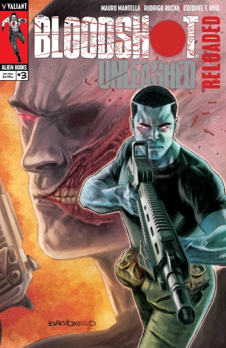 Bloodshot Unleashed: Reloaded  # 3
