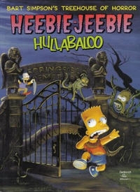 Bart Simpson's Treehouse of Horror: Heebie-Jeebie Hullabaloo # 1