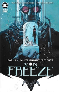 Batman: White Knight Presents Von Freeze # 1