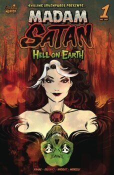 Chilling Adventures Presents: Madam Satan: Hell on Earth # 1 # 1