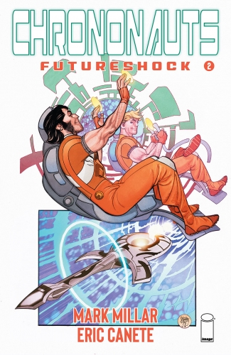 Chrononauts: Futureshock # 2