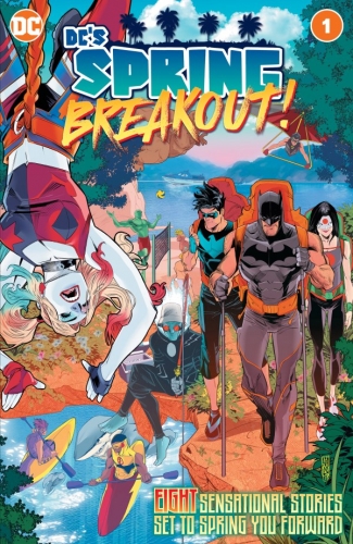 DC's Spring Breakout! # 1