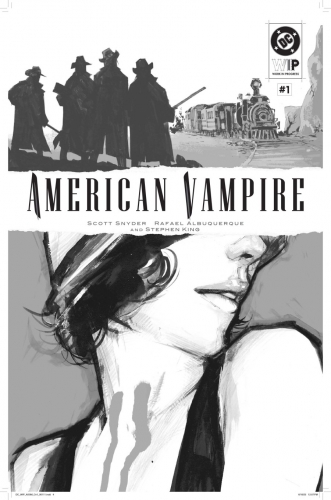 DC W.I.P.: American Vampire # 1