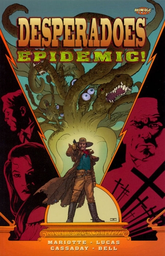 Desperadoes: Epidemic! # 1