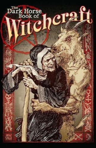 The Dark Horse Book of Witchcraft # 1