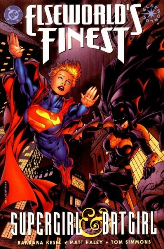 Elseworld's Finest: Supergirl & Batgirl # 1