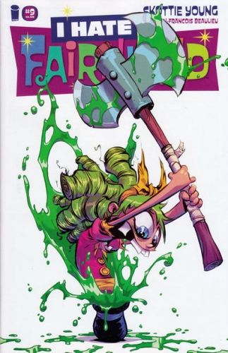 I hate Fairyland # 9