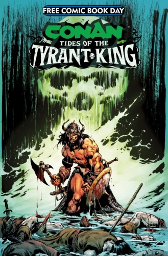 Free Comic Book Day 2026: Conan the Barbarian &ndash; Tides of the Tyrant-King # 1