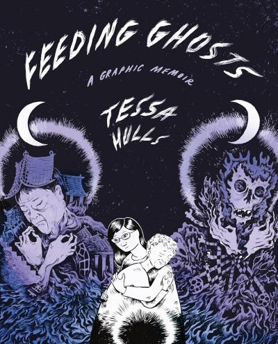 Feeding Ghosts: A Graphic Memoir # 1