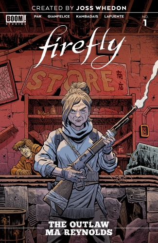 Firefly: The Outlaw Ma Reynolds # 1