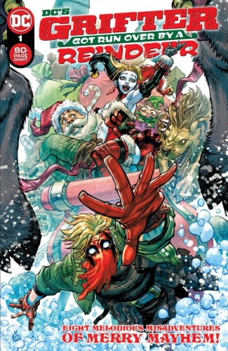 DC's Grifter Got Run Over by a Reindeer # 1