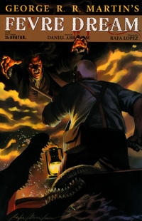 George R. R. Martin's Fevre Dream # 2