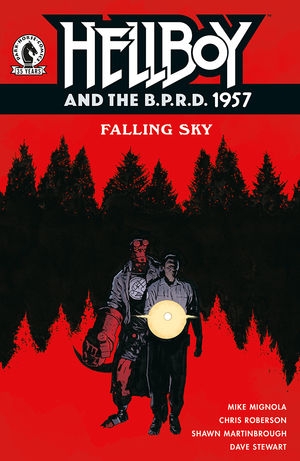 Hellboy And The B.P.R.D.: 1957 - Falling Sky # 1