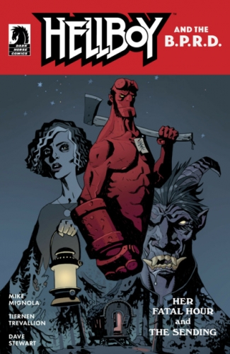 Hellboy and the B.P.R.D.: Her Fatal Hour and the Sending # 1