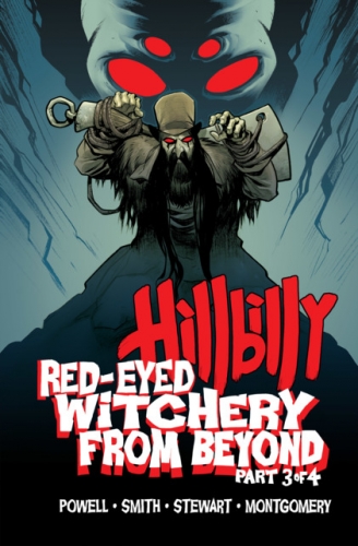 Hillbilly: Red-Eyed Witchery From Beyond # 3