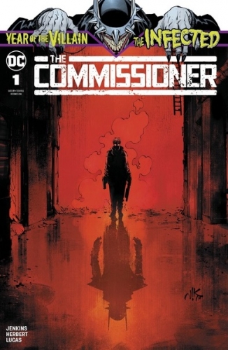 The Infected: The Commissioner # 1