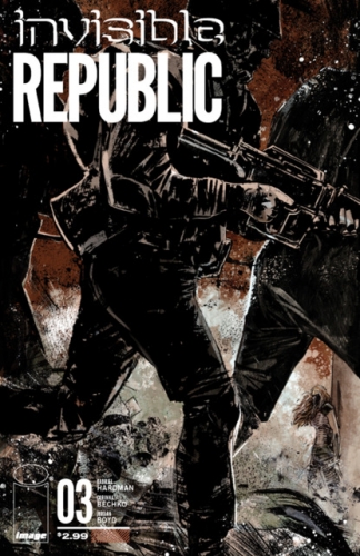 Invisible Republic # 3