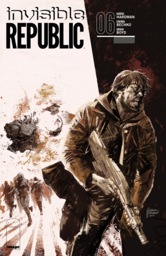 Invisible Republic # 6