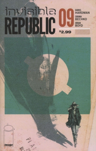 Invisible Republic # 9