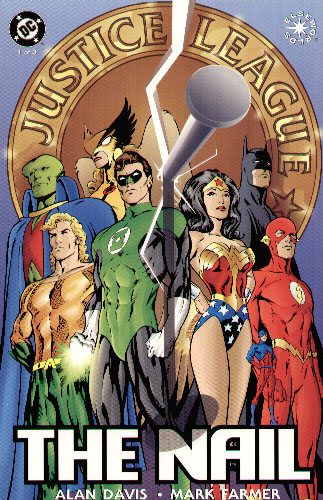 JLA: The Nail  # 1