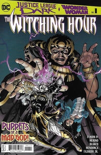 Justice League Dark and Wonder Woman: The Witching Hour # 1