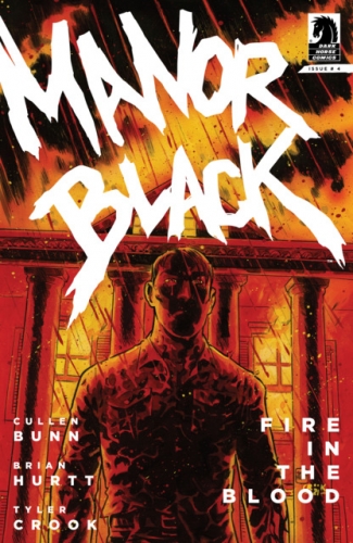 Manor Black: Fire in the Blood # 4