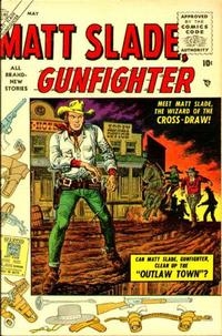 Matt Slade, Gunfighter # 1