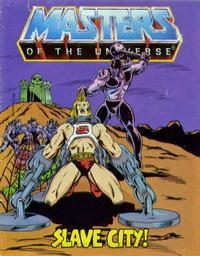 Masters of the Universe: Slave City! # 1