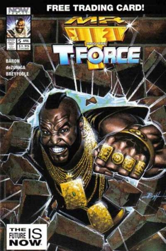 Mr. T and the T-Force # 5
