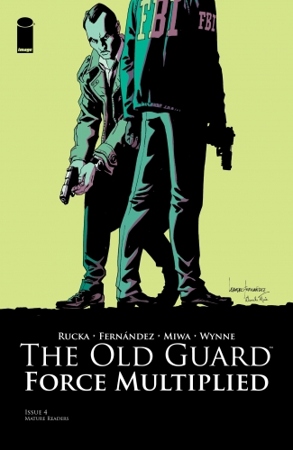 The Old Guard: Force Multiplied # 4