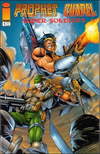Prophet / Chapel: Super Soldiers  # 1