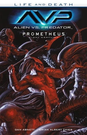 Prometheus: Life and Death - Final Conflict # 1