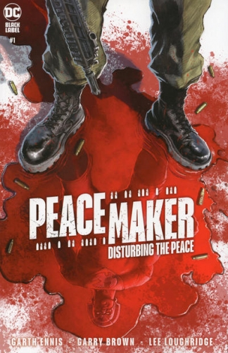 Peacemaker: Disturbing the peace  # 1