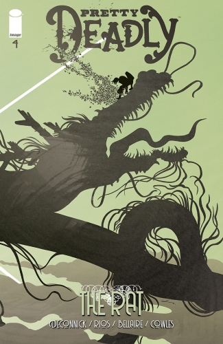 Pretty Deadly: The Rat # 4